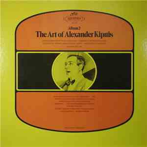 Alexander Kipnis - The Art Of Alexander Kipnis