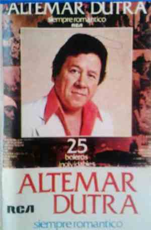 Altemar Dutra - Siempre Romántico - 25 Boleros Inolvidables