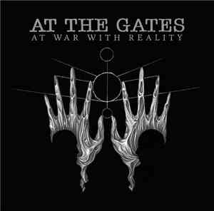 At The Gates - At War With Reality
