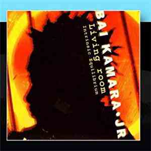 Bai Kamara Jr. - Living Room / Intrinsic Equilibrium