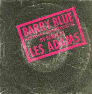 Barry Blue - Dancin' On A Saturday Night '89