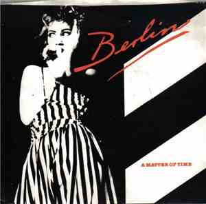 Berlin - A Matter Of Time
