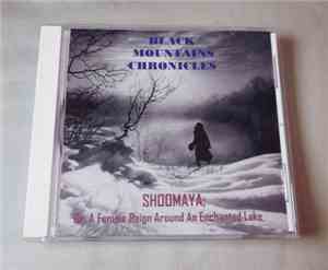 Black Mountains Chronicles - Shoomaya; Or, A Female Reign Around An Enchant ...