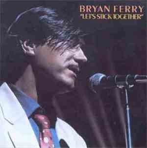Bryan Ferry - Let's Stick Together
