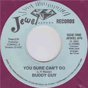 Buddy Guy - You Sure Can't Do/ Sit And Cry