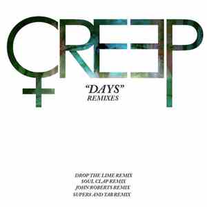 CREEP  - Days (Remixes)