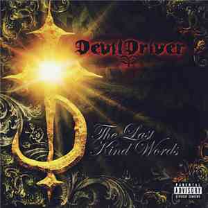 DevilDriver - The Last Kind Words