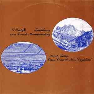 D'Indy / Saint-Saens - Symphony On A French Mountain Song / Piano Concerto  ...