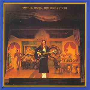 Emmylou Harris - Blue Kentucky Girl