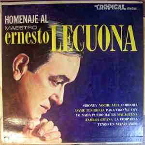 Ernesto Lecuona - Homenaje Al Maestro Ernesto Lecuona