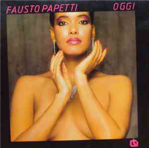 Fausto Papetti - Oggi