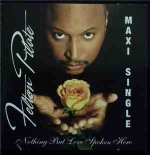 Felton Pilate - Nothing But Love Spoken Here