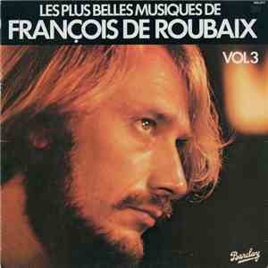 François De Roubaix - Les Plus Belles Musiques De François De Roubaix Vol.  ...
