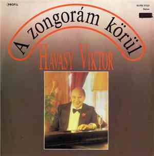 Havasy Viktor - A Zongorám Körül