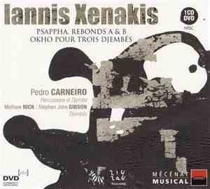 Iannis Xenakis - Psappha, Rebonds A & B, Okho Pour Trois Djembés