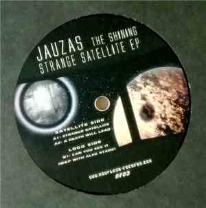 Jauzas The Shining - Strange Satellite EP