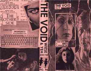 John Wiese & C. Spencer Yeh - The Void