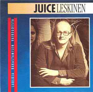 Juice Leskinen - Lauluja Rakastamisen Vaikeudesta
