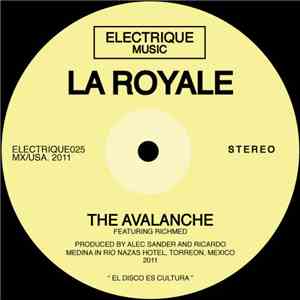 La Royale  - The Avalanche