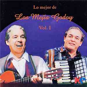 Los Mejía Godoy - Le Mejor De Los Mejía Godoy Vol.1