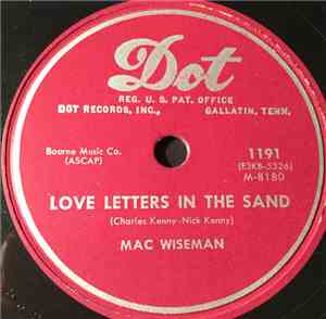 Mac Wiseman - Love Letters In The Sand / The Waltz You Saved For Me
