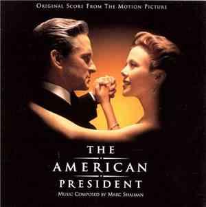 Marc Shaiman - The American President (Original Score From The Motion Pictu ...