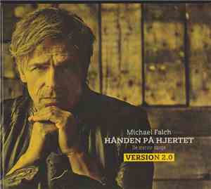 Michael Falch - Hånden På Hjertet - De Største Sange - Version 2.0