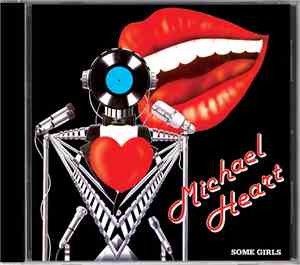 Michael Heart - Some Girls