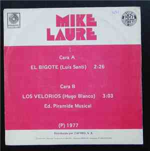 Mike Laure - El Bigote / Los Velorios