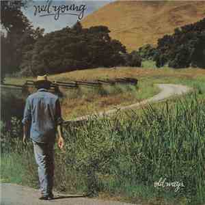 Neil Young - Old Ways