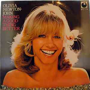 Olivia Newton-John - Making A Good Thing Better