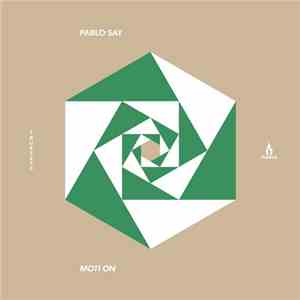 Pablo Say - Moti On