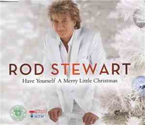 Rod Stewart - Have Yourself A Merry Little Christmas