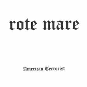 Rote Mare - American Terrorist