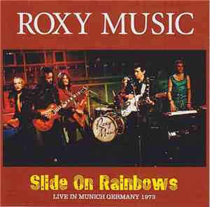 Roxy Music - Slide On Rainbows