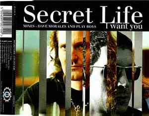 Secret Life - I Want You