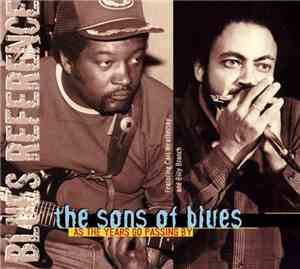 Sons Of Blues, The - As The Years Go Passing By