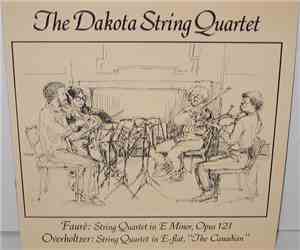 The Dakota String Quartet, Fauré, Overholtzer - String Quartet In E Minor,  ...