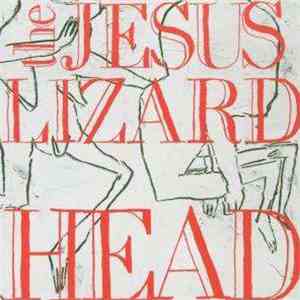 The Jesus Lizard - Head