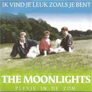 The Moonlights  - Ik Vind Je Leuk Zoals Je Bent