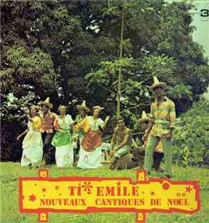 Ti Emile - Nouveaux Cantiques De Noel