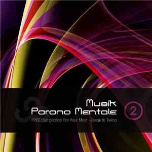 Various - Musik Parano Mental 2 - Break To Tekno