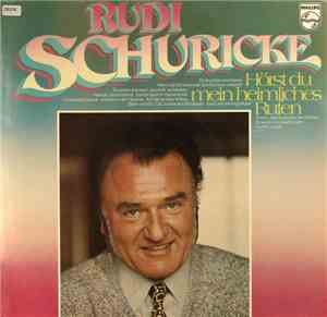 Various, Rudi Schuricke - Hörst Du Mein Heimliches Rufen