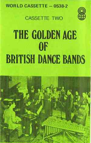 Various - The Golden Age Of British Dance Bands