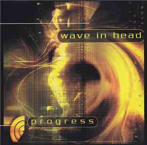 Wave In Head - Progress