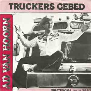 Ad Van Hoorn - Truckers Gebed