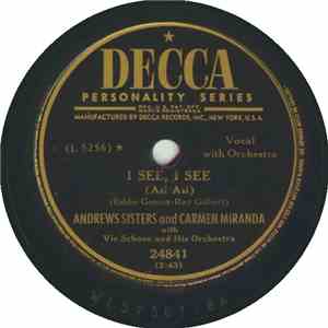 Andrews Sisters And Carmen Miranda - I See, I See (Asi Asi) / The Wedding S ...