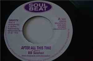 B.B. Seaton - After All This Time