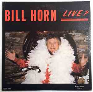 Bill Horn - Live?