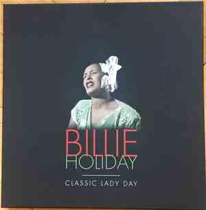 Billie Holiday - Classic Lady Day